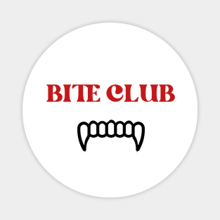 Bite Club Magnet